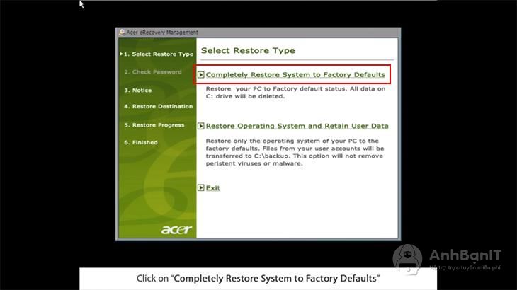  Click vào Completely Restore System to Factory Defaults.