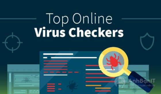 Mách bạn 4 phần mềm quét virus online tiện lợi nhất